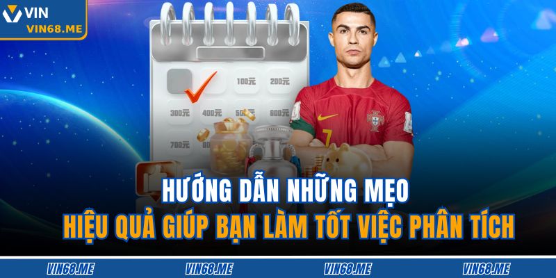 Hướng dẫn những mẹo hiệu quả giúp bạn làm tốt việc phân tích