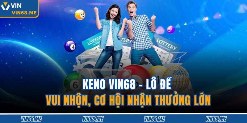 Keno VIN68