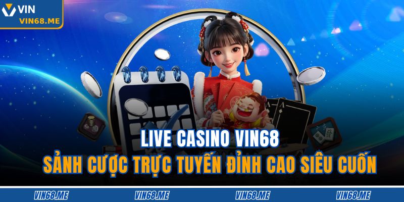 Live Casino Vin68