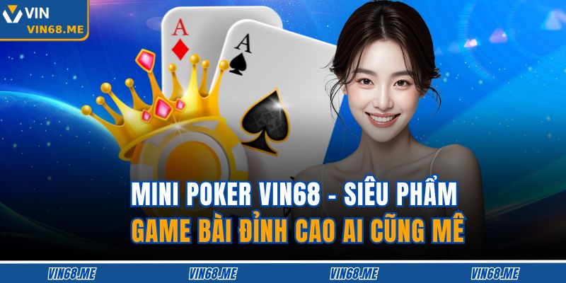 Mini Poker Vin68