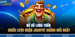 Nổ Hũ Long Thần