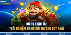 Nổ Hũ Thần Tài