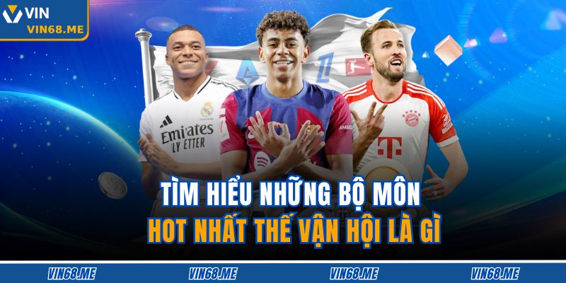 Tìm hiểu những bộ môn hot nhất Thế vận hội là gì